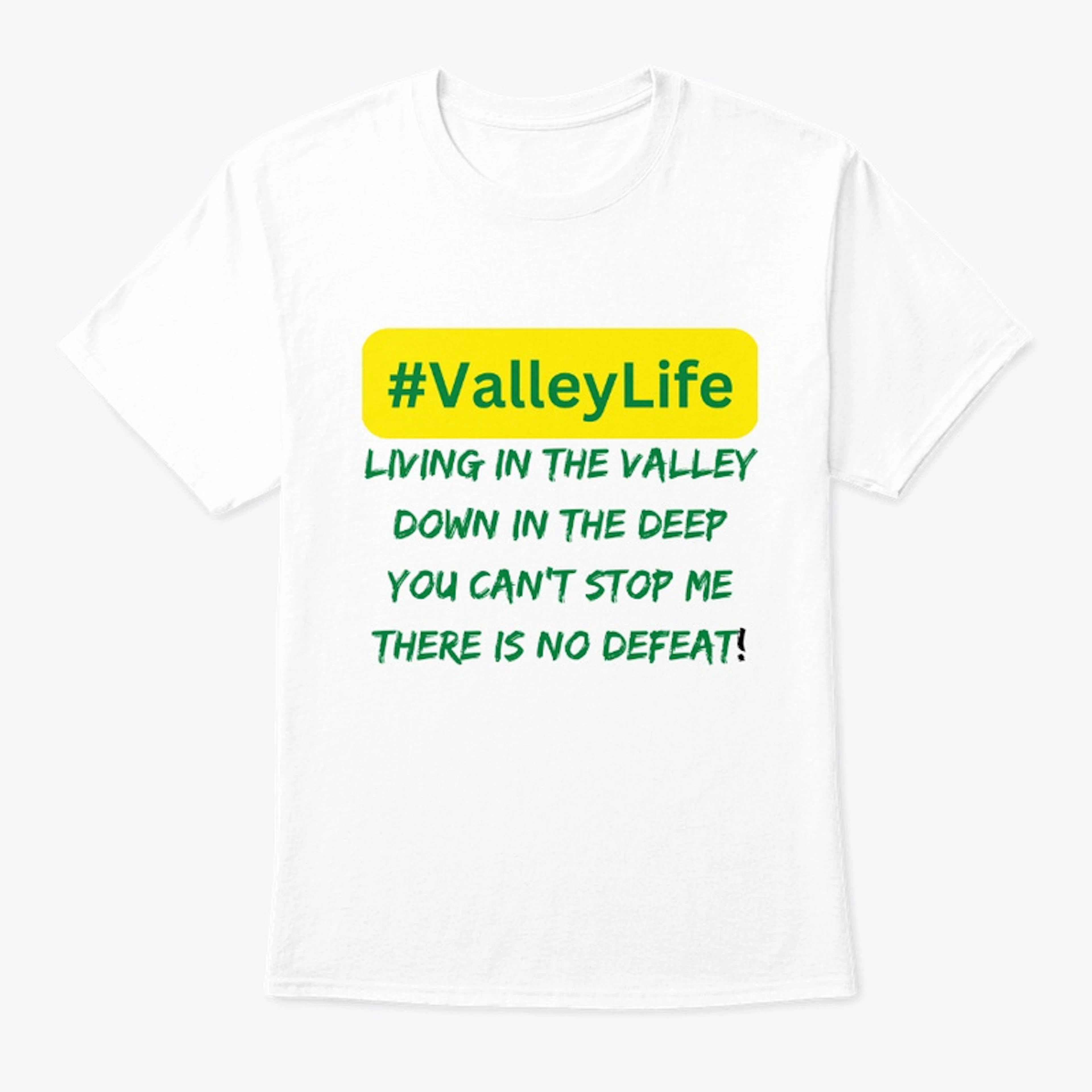 #Valley Life