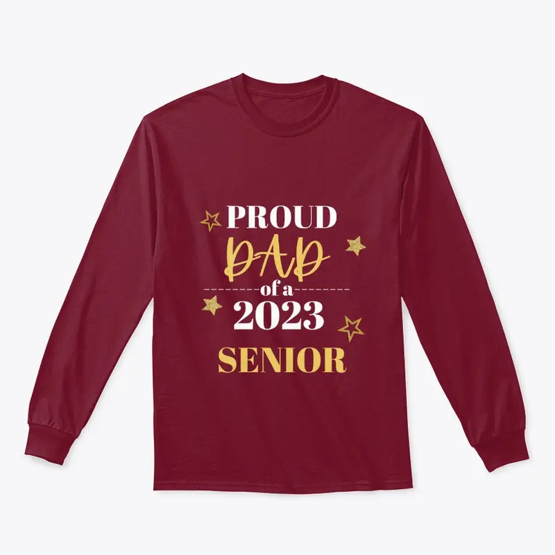 2023 Senior Dad Shirt!