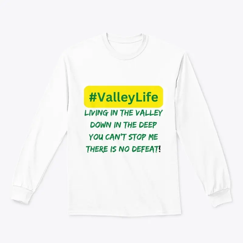 #Valley Life