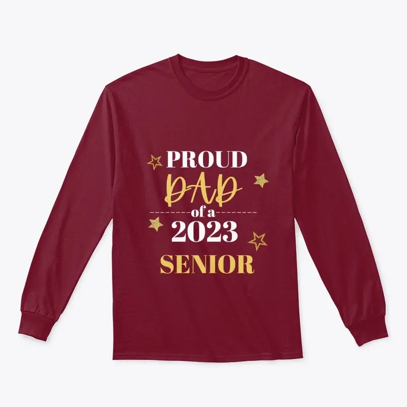 2023 Senior Dad Shirt!